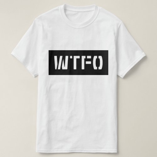 WTFO T_Shirt