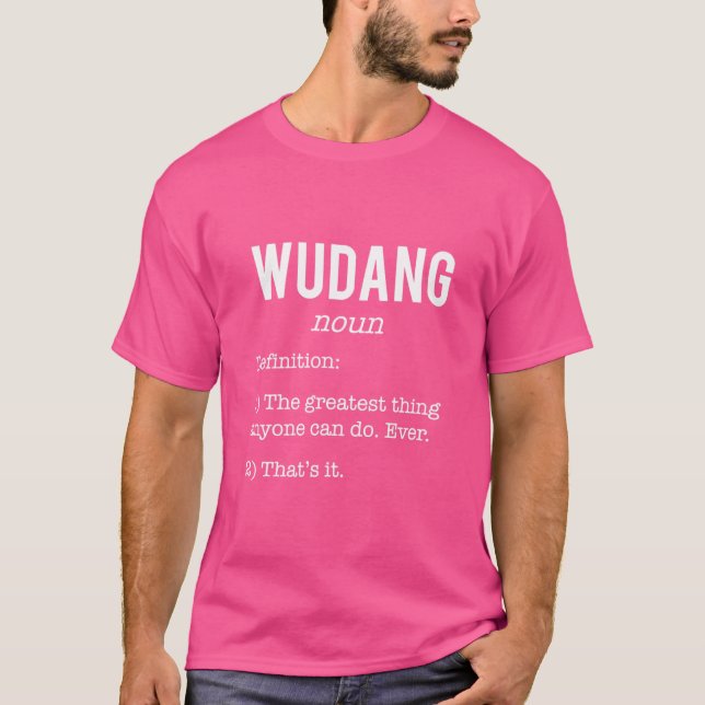 Wudang Funny Definition Humor Kung Fu Loversteache T-Shirt (Front)