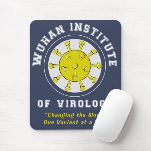 Wuhan Institute of Virology Funny Virus Mouse Pad