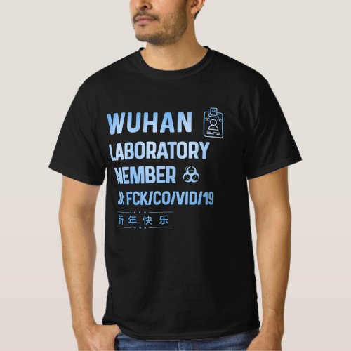 Wuhan Laboratory  Virus  chinese T_Shirt