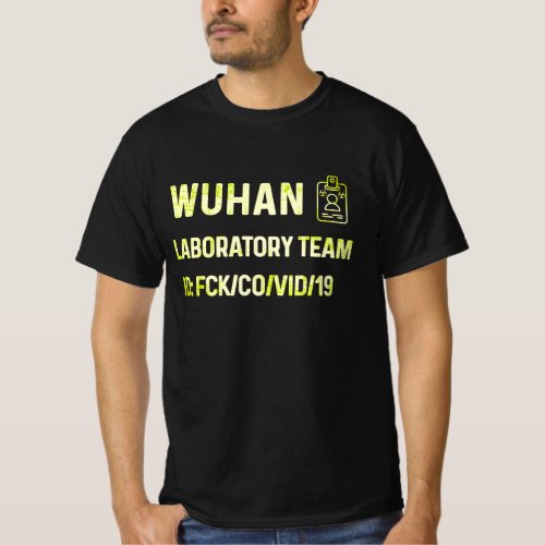 Wuhan Laboratory  Virus virus chinese T_Shirt