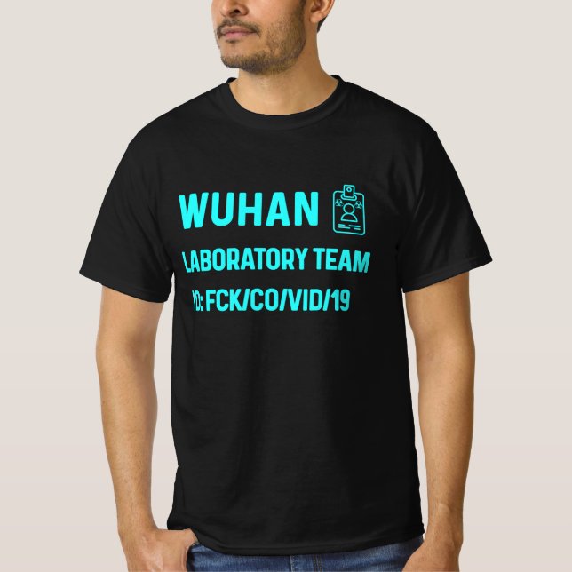 Wuhan Laboratory  Virus virus usa T-Shirt (Front)