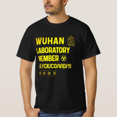 Wuhan Laboratory  Virus virus wuhan T_Shirt