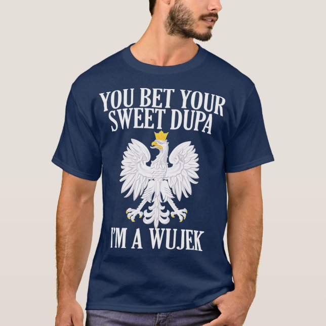 Wujek Polish Uncle Step Dad Fathers Day Gift T-Shirt (Front)