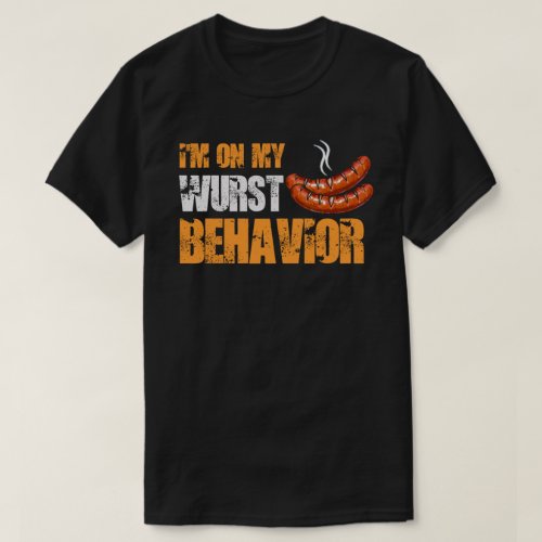 Wurst Behavior Oktoberfest T_Shirt