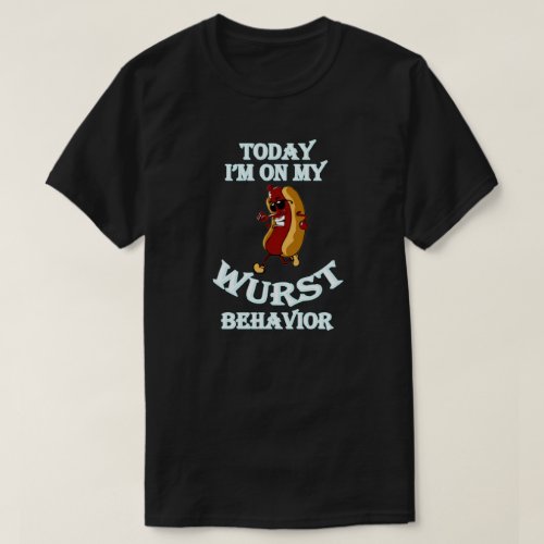 Wurst Behavior Oktoberfest T_Shirt