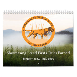 WVCA Breed First Calendar Jan 24 - Jul 25 18 month