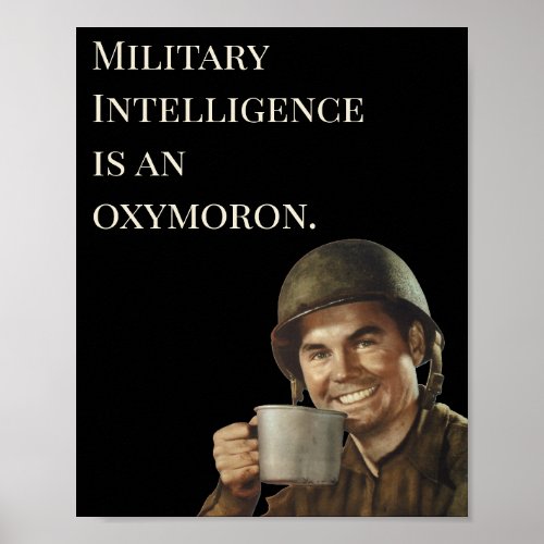 WW2 Army Guy Fab Funny Intelligence Poster