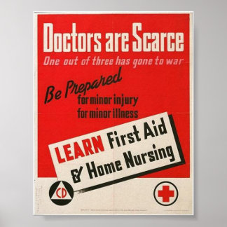 WW2- "Docotors are Scarce" Poster