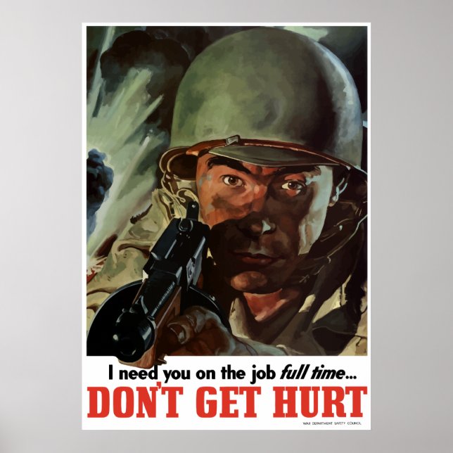 WW2 -- Don't Get Hurt Poster (Front)