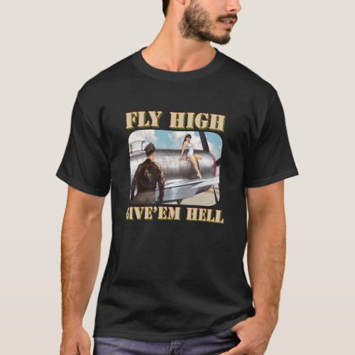 WW2 Pinup Give em Hell t shirt