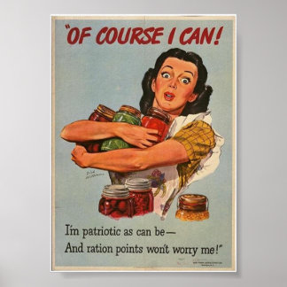 WW2 Women- "Of Course I CAN..." Poster
