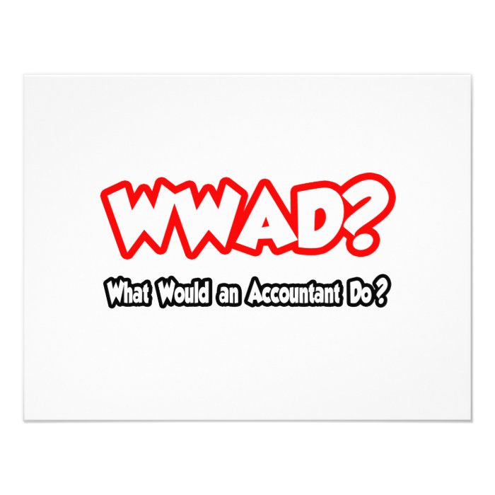 WWADWhat Would an Accountant Do? Invitation