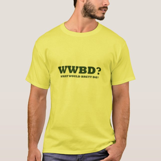 WWBD T-Shirt (Front)