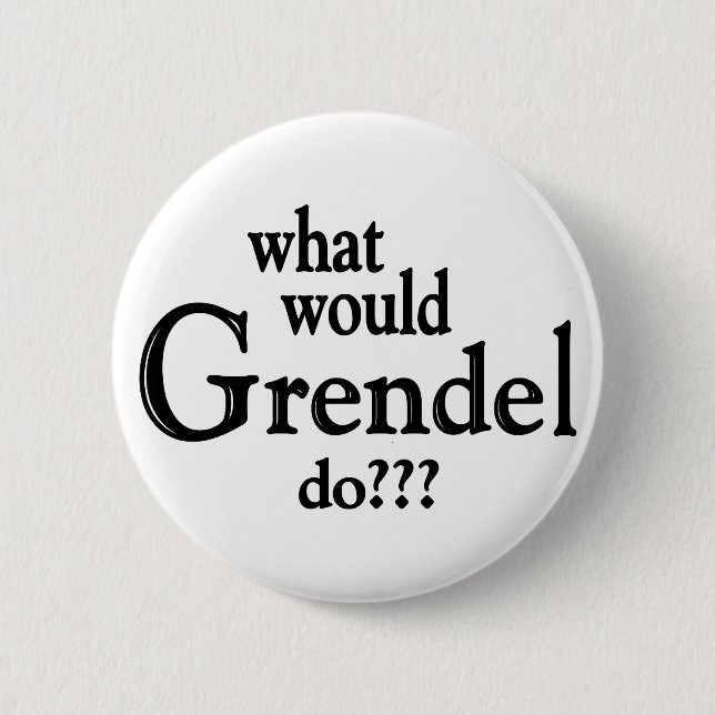 WWGD - Grendel Button (Front)