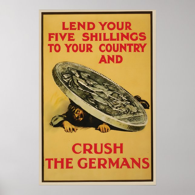 WWI Propaganda Poster Crush the Germans British (Front)