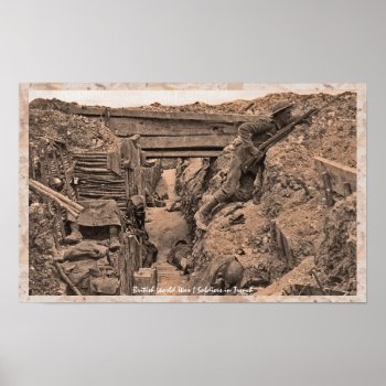 Wwi World War I British Soldiers In Trench Poster by EarthGifts at Zazzle