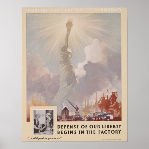 WWII Defense of our Liberty Begins in the Factory Poster