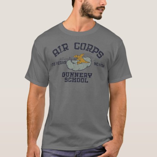 Wwii Las Vegas Army Air Corps Gunnery School 1941  T_Shirt