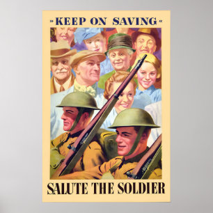 WWII Propaganda Poster Salute the Soldier!