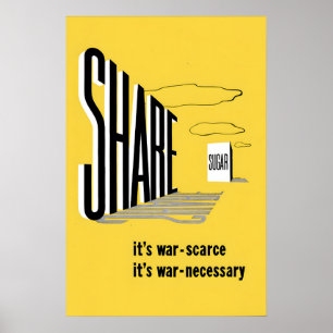 WWII Propaganda Poster UK Britain Share sugar Wall