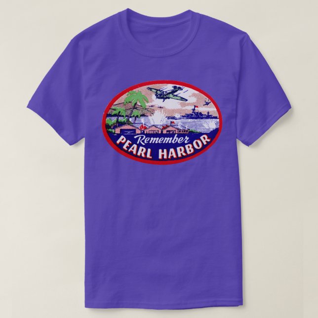 WWII Remember Pearl Harbor 1 T-Shirt (Design Front)