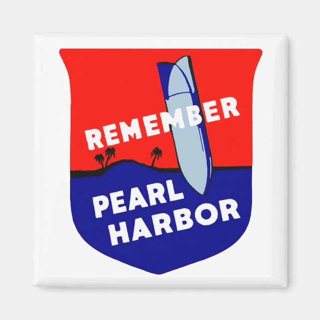 WWII Remember Pearl Harbor Magnet (Front)