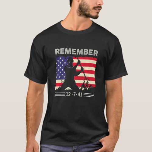 Wwii Remember Pearl Harbor Memorial Day December 7 T_Shirt