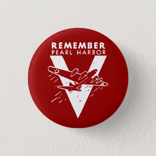 WWII White Remember Pearl Harbor Button