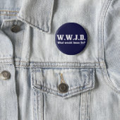 WWJD? What Would Jesus Do? Pinback Button (In Situ)