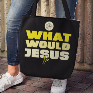 WWJD – What Would Jesus Do? Tote Bag