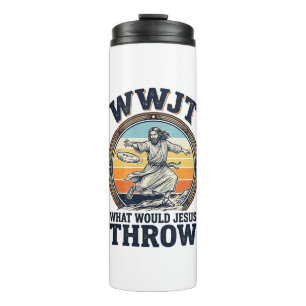 WWJT What Would Jesus Throw Vintage Disc Shirt_1 Thermal Tumbler