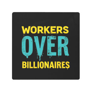 WWorkers Over Billionaires: Power to the People HD Metal Print