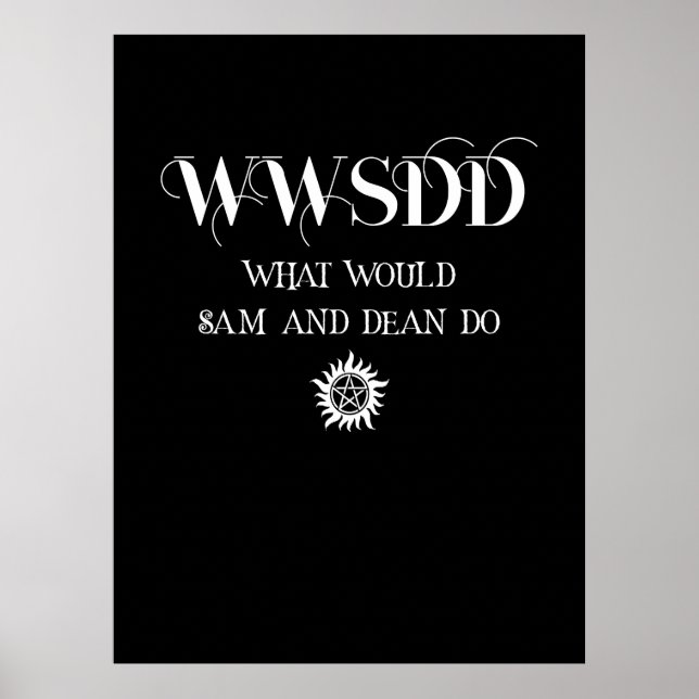 WWSDD Quote Design with Pentagram Sun Symbol Poster (Front)