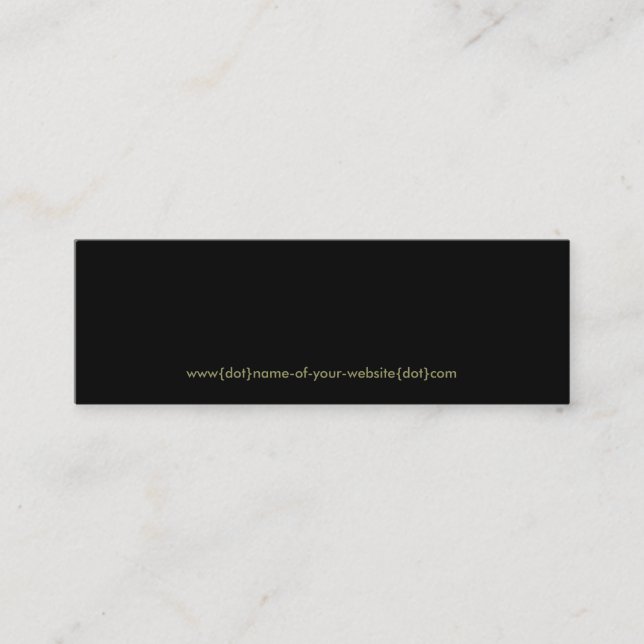 www{dot}name-of-your-website{dot}com black mini business card (Front)