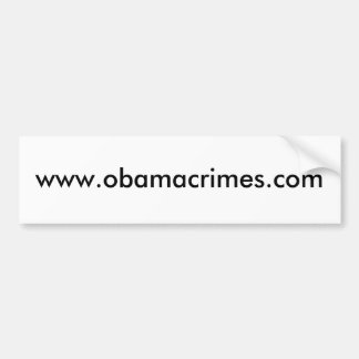 www.obamacrimes.com bumper sticker