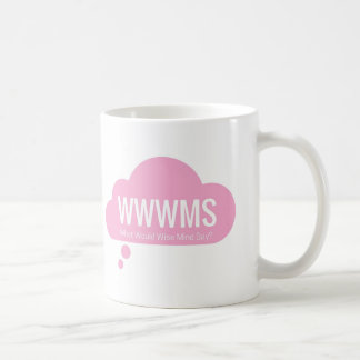 WWWMS? Pink thought cloud DBT slogan Coffee Mug