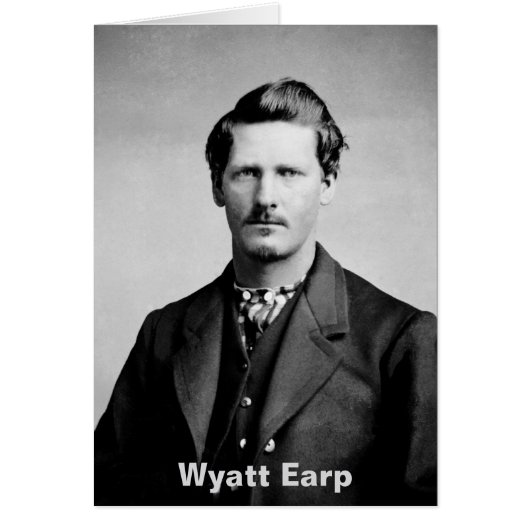 Wyatt Earp: Lawman, Gunfighter, Saloon Keeper (Front)