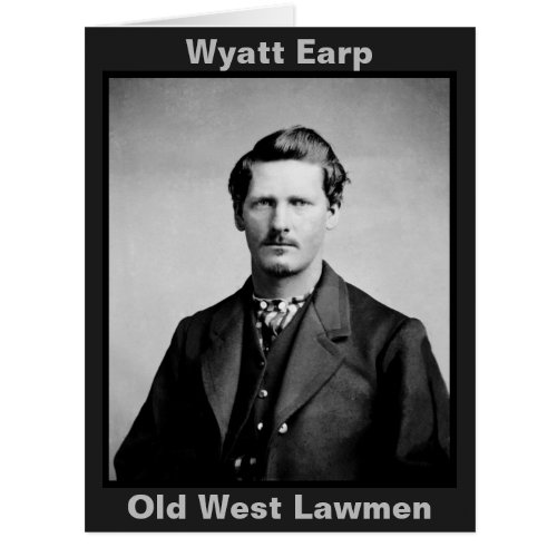 Wyatt Earp Sheriff  Gunfighter Old West