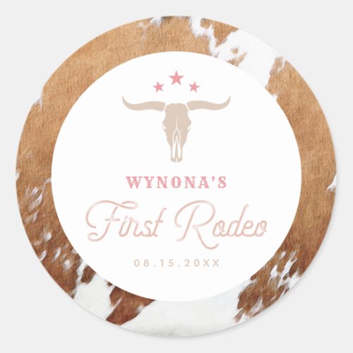 WYNONA Pink Cowgirl First Rodeo Birthday Party Classic Round Sticker