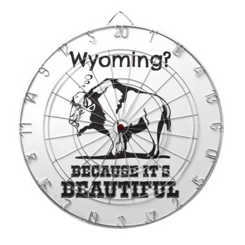Wyoming Because Its Beautiful Dartboard