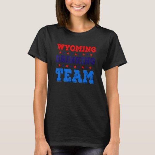 Wyoming Drinking Team State Pride   Beer Drinking T-Shirt