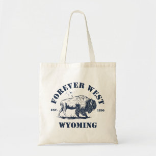 Wyoming,Forever West Tote Bag