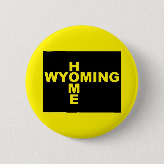 Wyoming Home Away From State Button Badge Pin (Front)