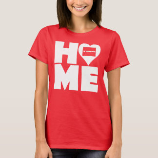 Wyoming Home Heart State Tees T-Shirt