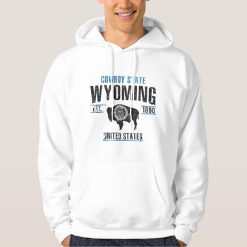 Wyoming Hoodie by KDRTRAVEL at Zazzle