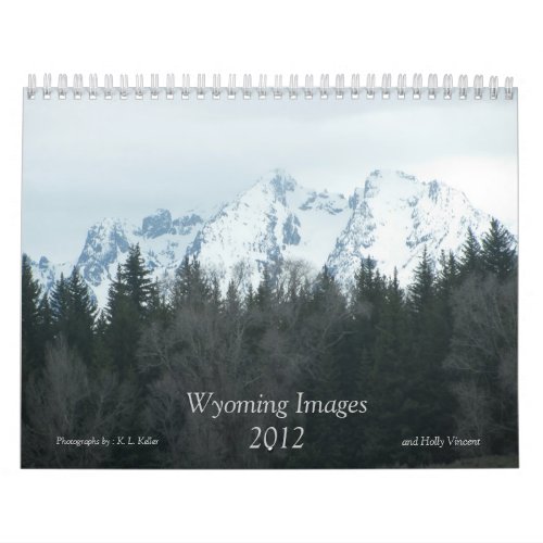 Wyoming Images Calendar 2012