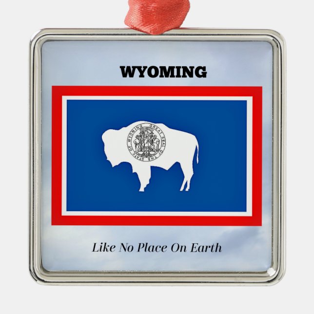 Wyoming, Like No Place On Earth Metal Ornament (Front)