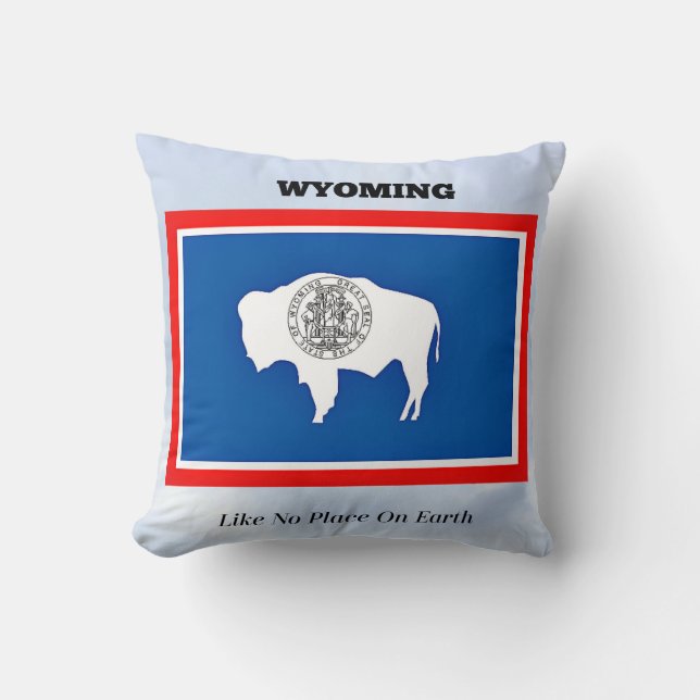 Wyoming, Like No Place On Earth Throw Pillow (Front)
