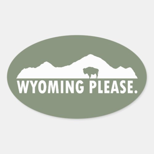 Wyoming Please Oval Sticker